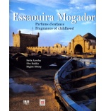 Essaouira Mogador, parfums d'enfance 