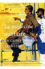 La médecine militaire en cartes postales 1880-1930